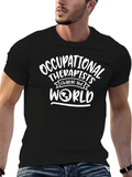 Occupational Therapists Change the World T-Shirt
