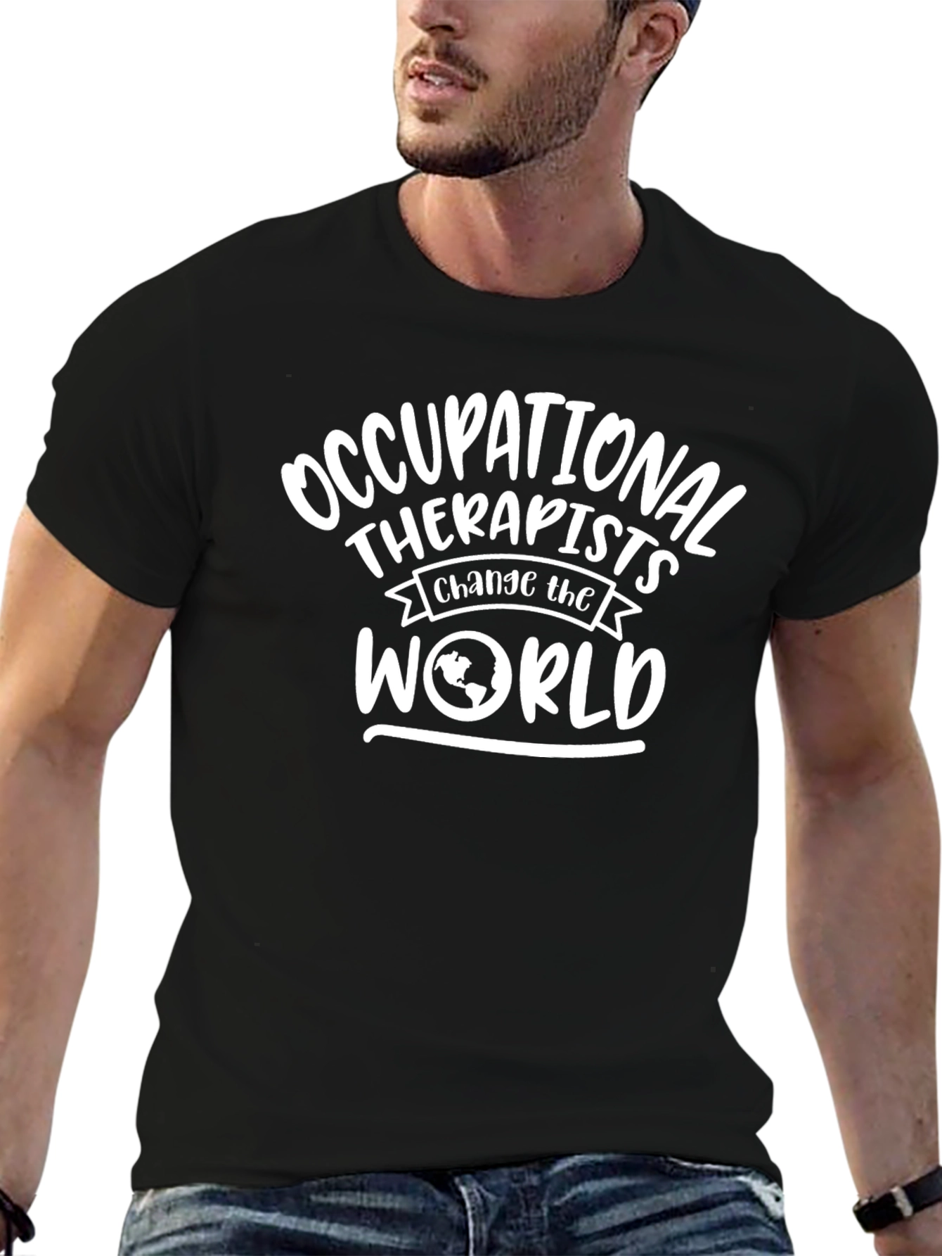 Occupational Therapists Change the World T-Shirt