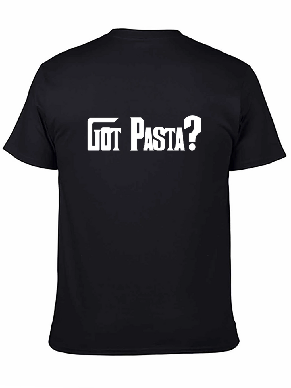Got Pasta? Funny Graphic Tee - Black