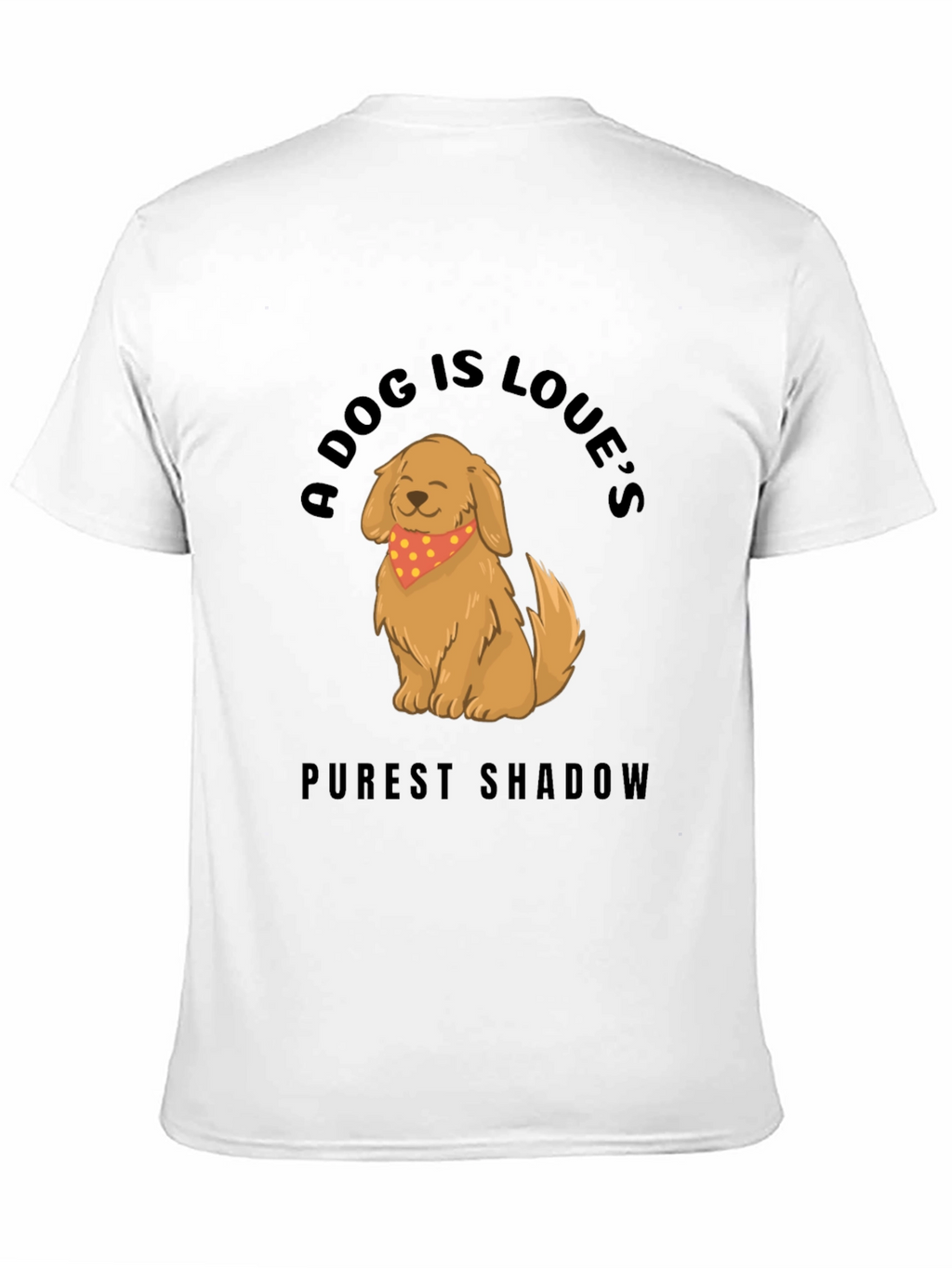 Dog Lovers T-Shirt: Purest Shadow Design