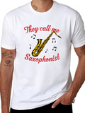 Saxophonist T-Shirt - They Call Me Graphic Tee