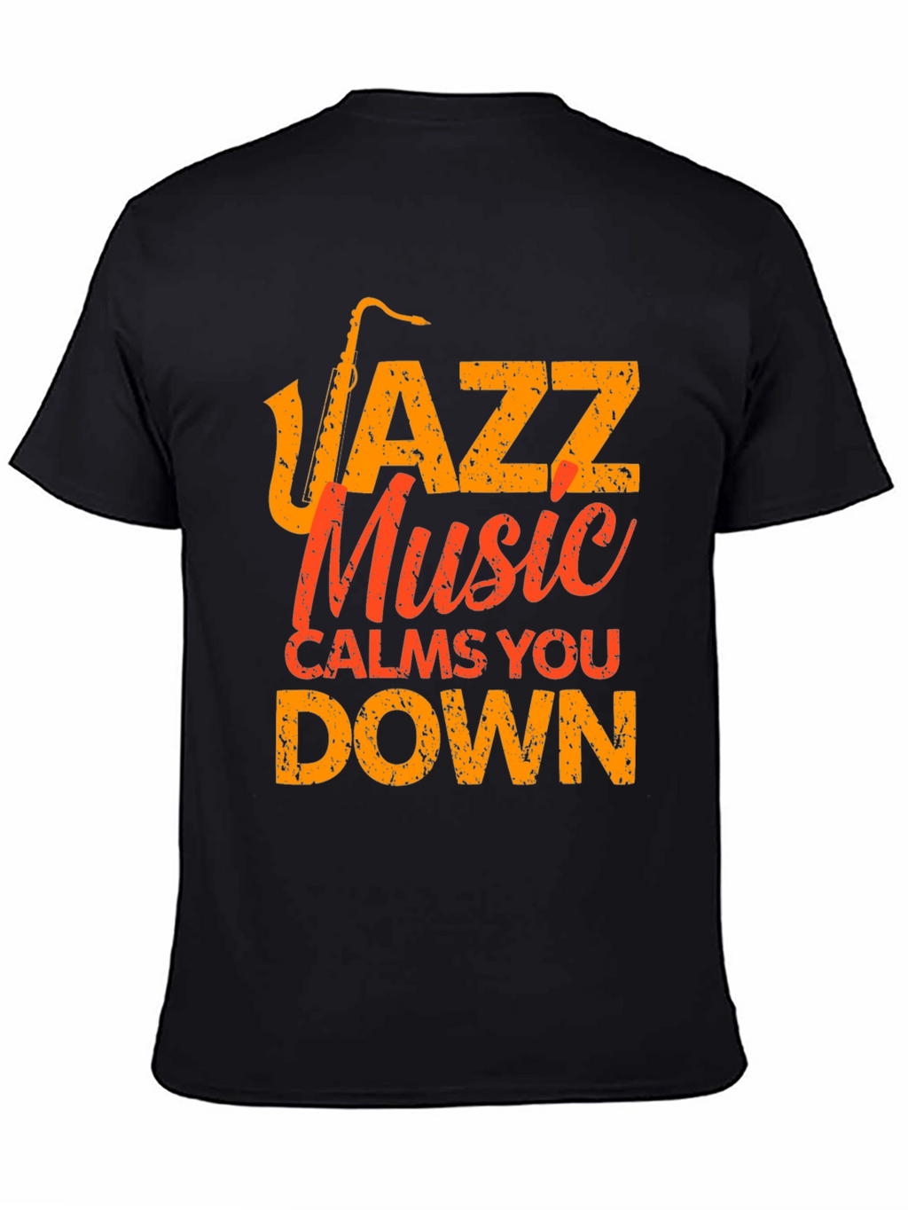 Jazz Music Calms You Down T-Shirt