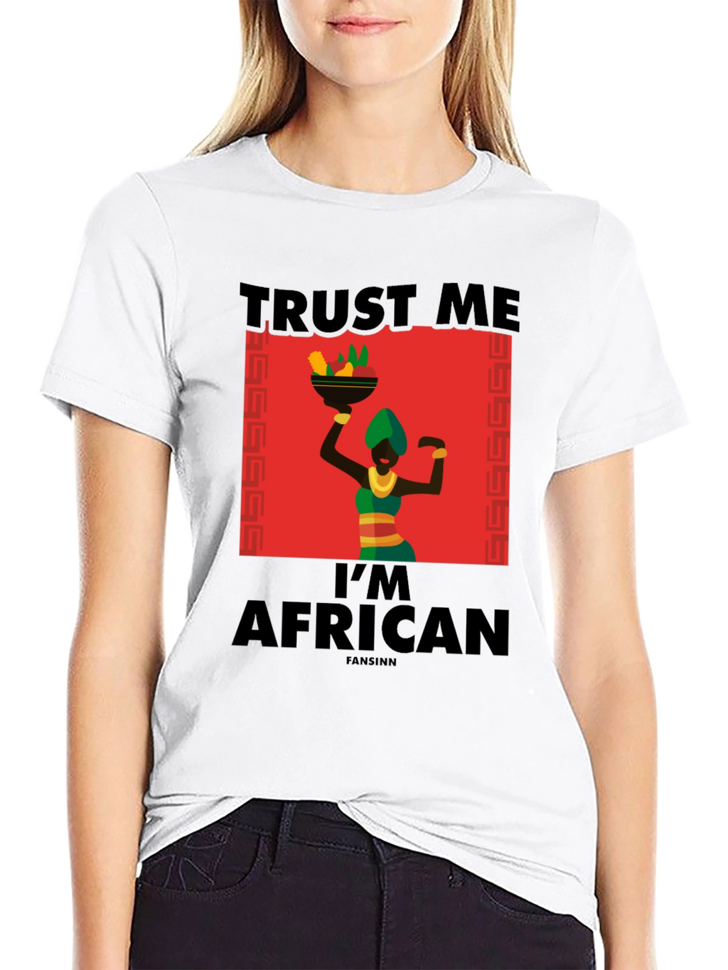 Trust Me Im African T-Shirt - Black