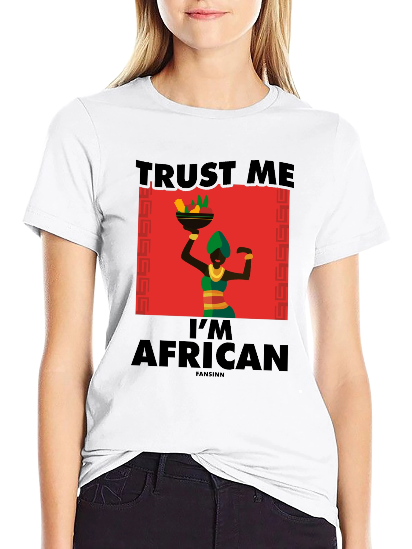 Trust Me Im African T-Shirt - Black