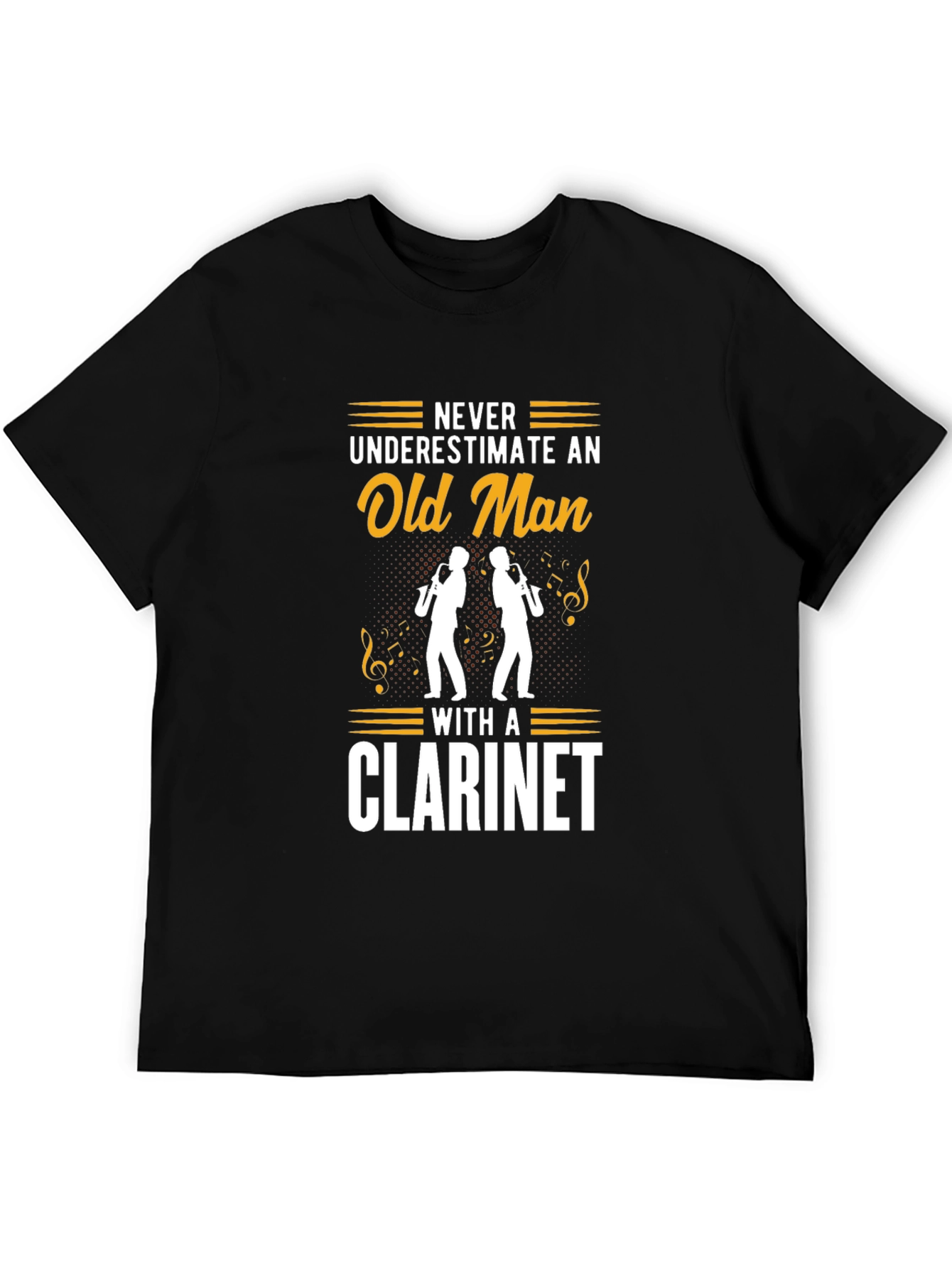 Never Underestimate Old Man Clarinet Black T-Shirt