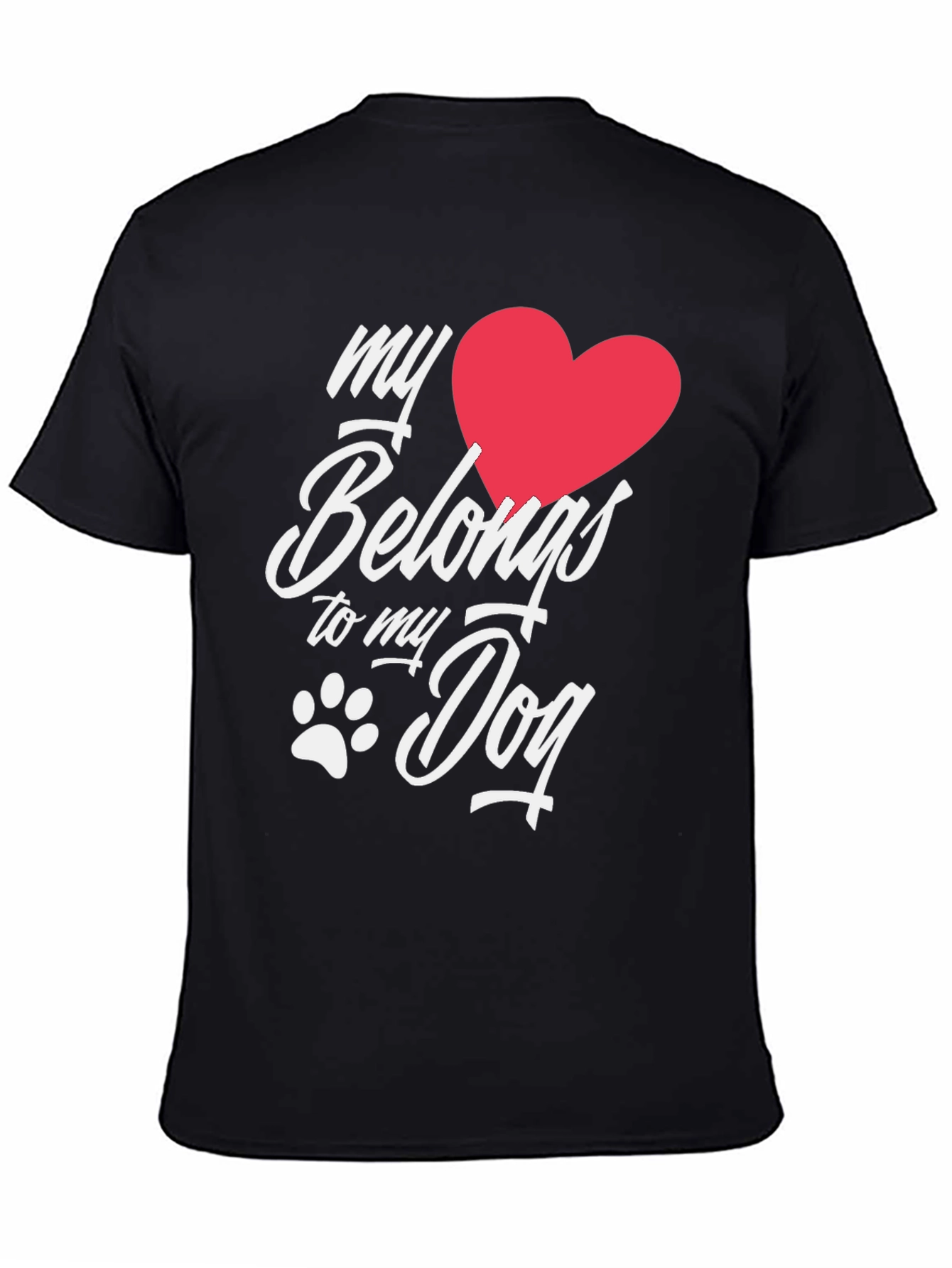 My Heart Belongs to My Dog T-Shirt