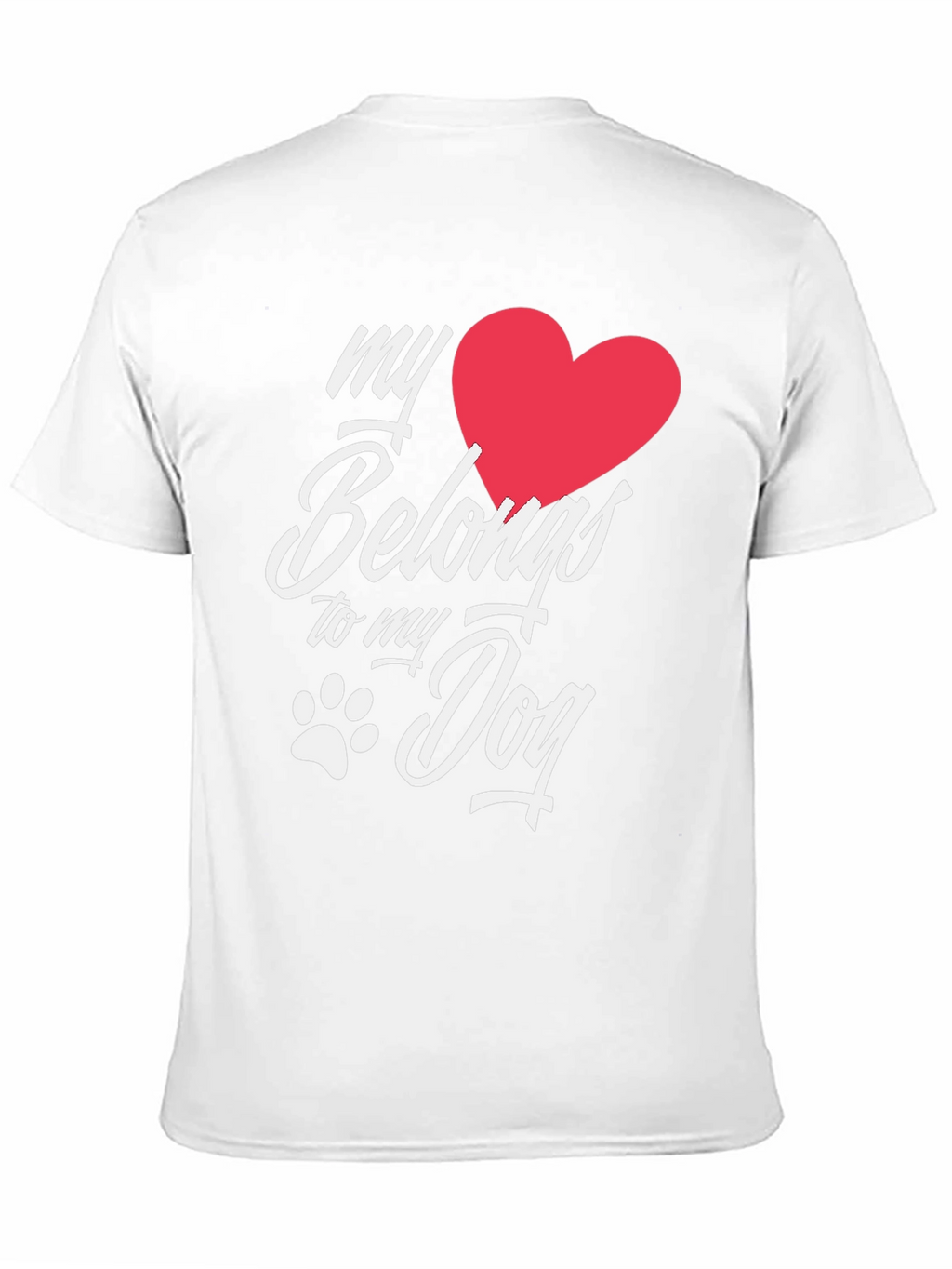 My Heart Belongs to My Dog T-Shirt