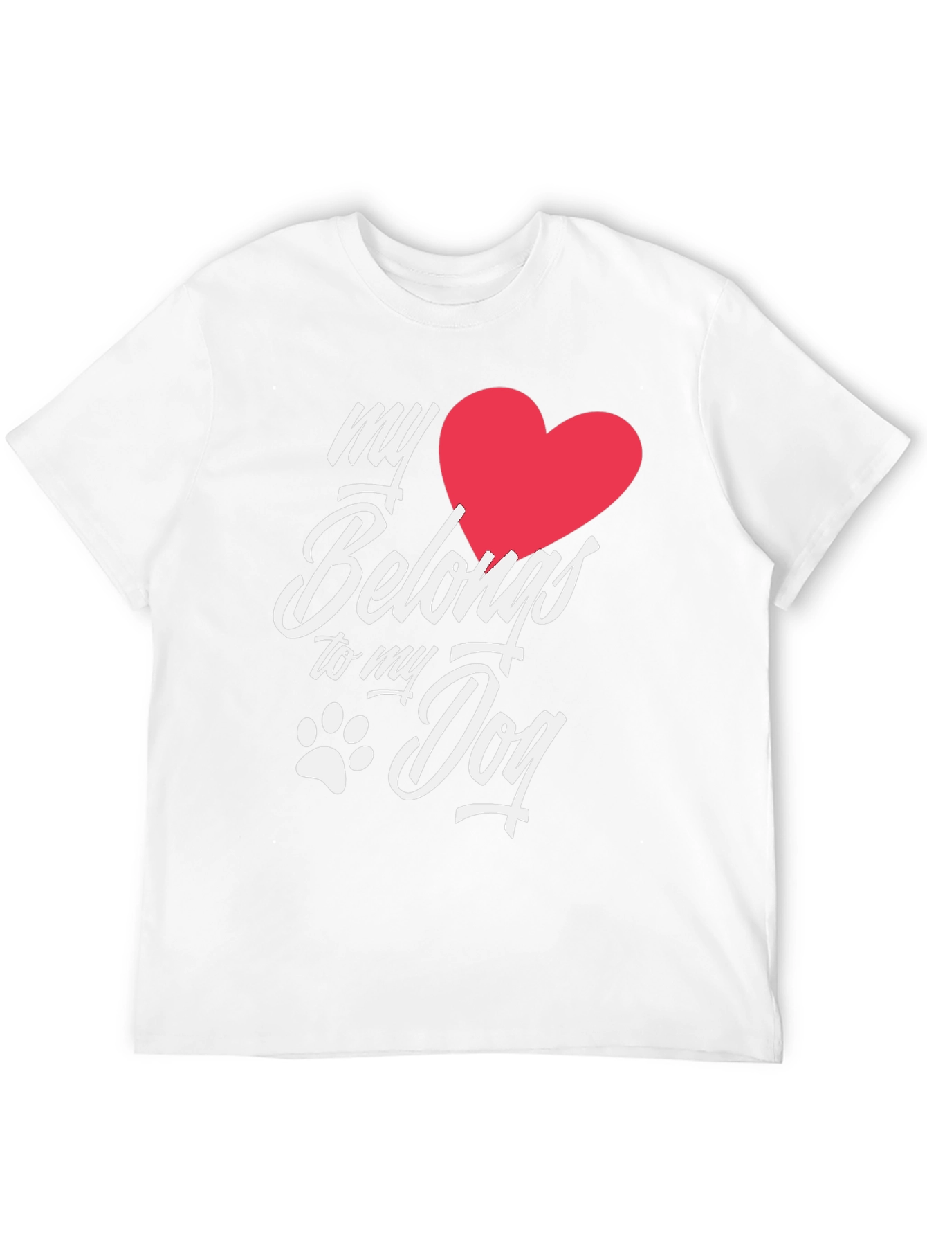 My Heart Belongs to My Dog T-Shirt