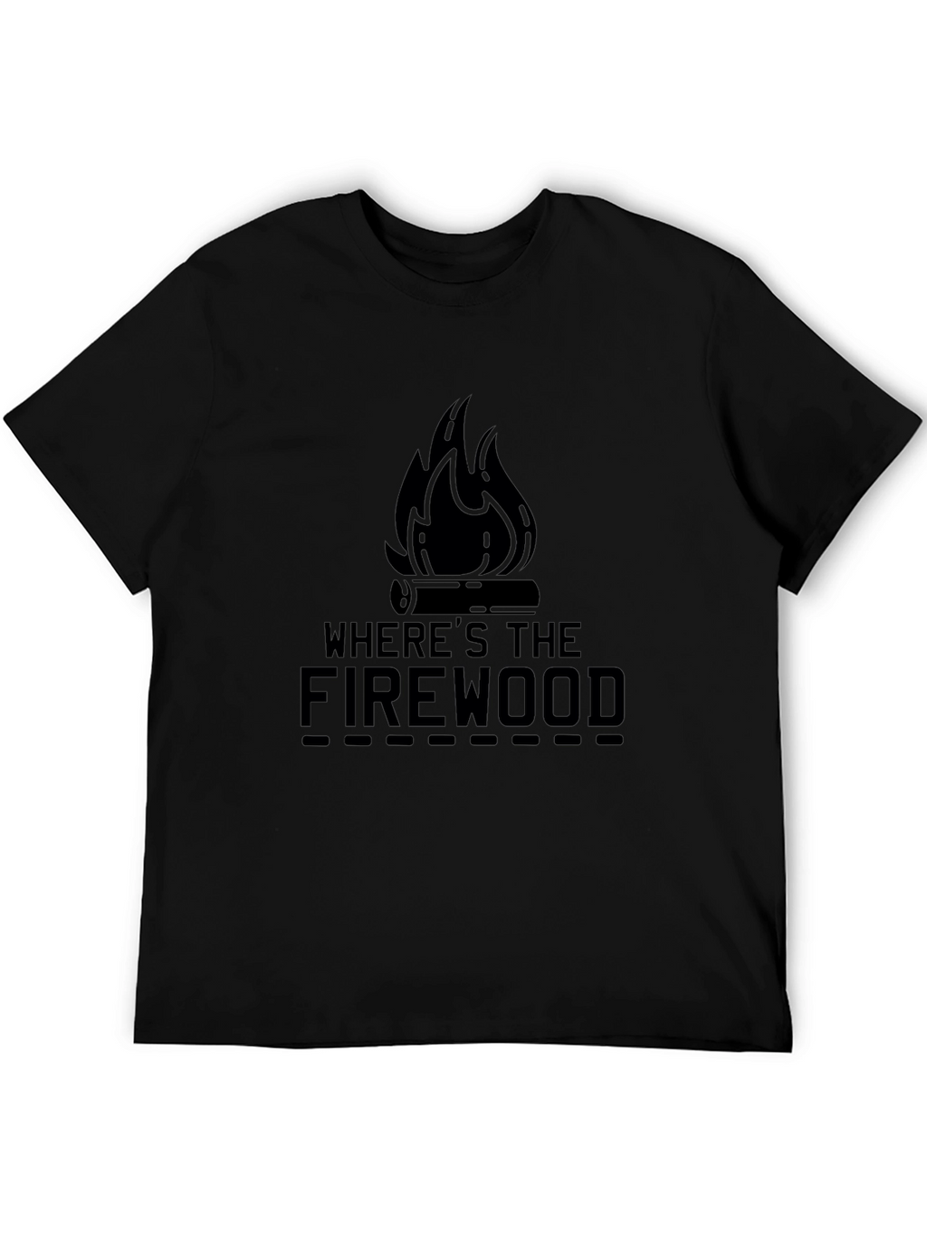Wheres The Firewood Black Graphic Tee
