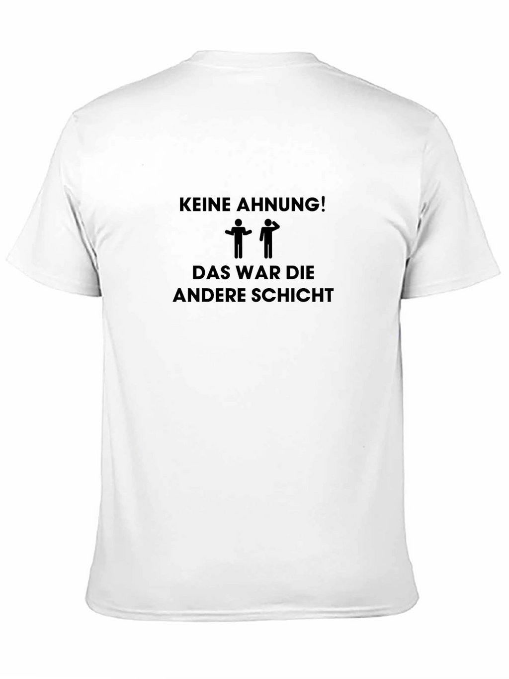 Keine Ahnung T-Shirt - Funny German Phrase Tee