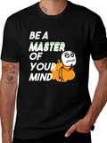 Be a Master of Your Mind Graphic Tee