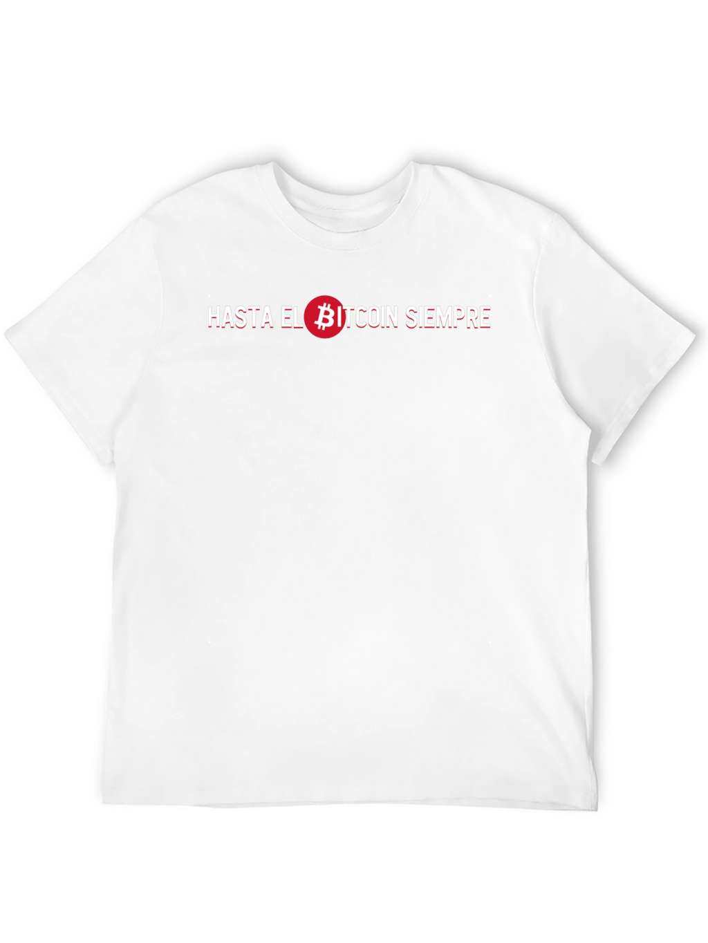 Hasta El Bitcoin Siempre Black T-Shirt