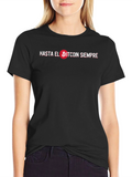 Hasta El Bitcoin Siempre Black T-Shirt
