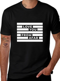 Love You From Afar Graphic Tee