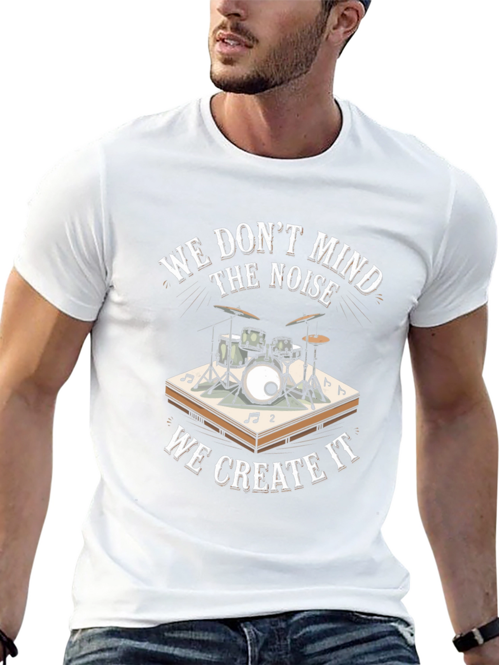 Drummer T-Shirt - We Dont Mind The Noise