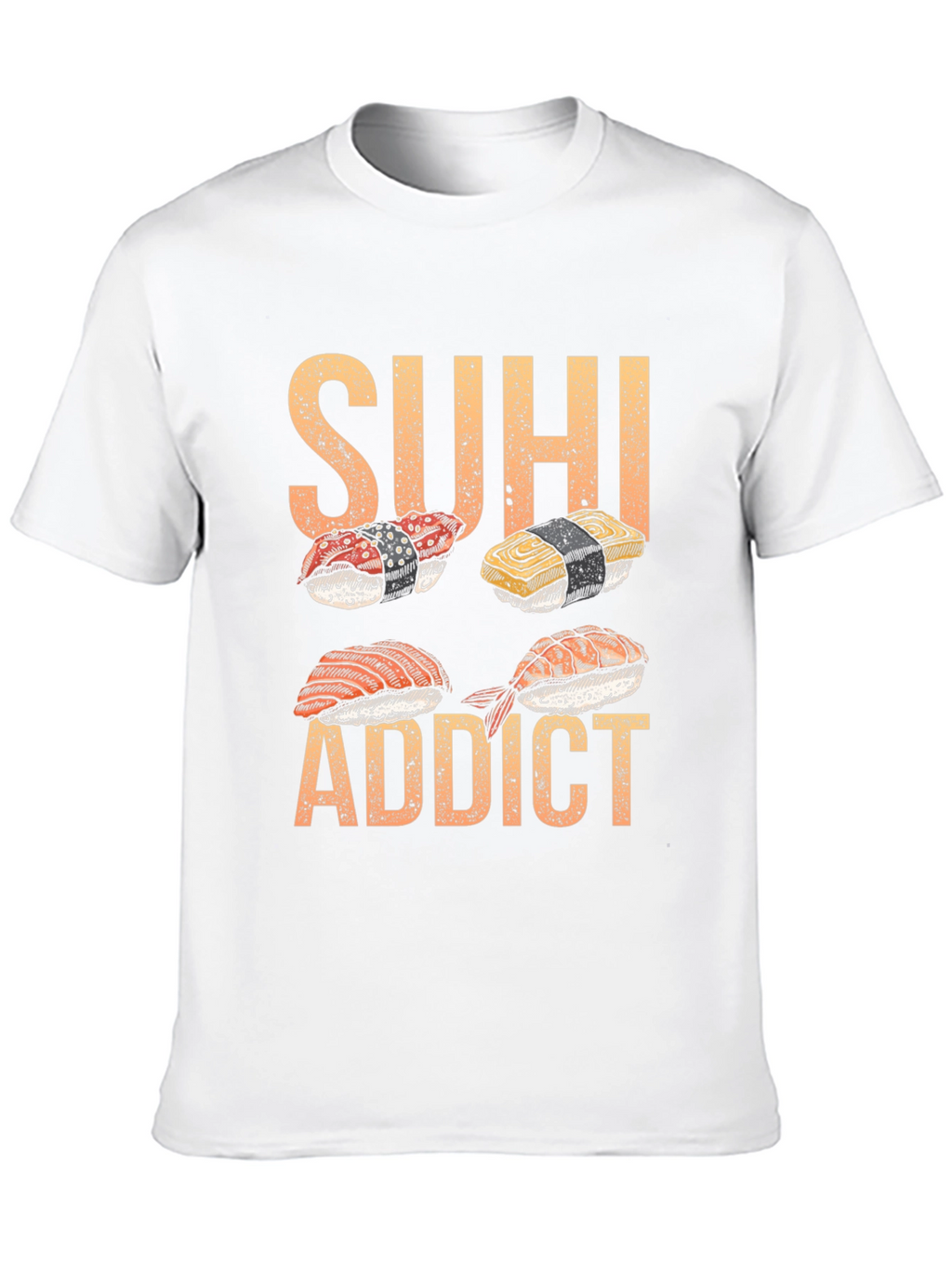 Sushi Addict T-Shirt - Unique Foodie Design