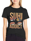 Sushi Addict T-Shirt - Unique Foodie Design
