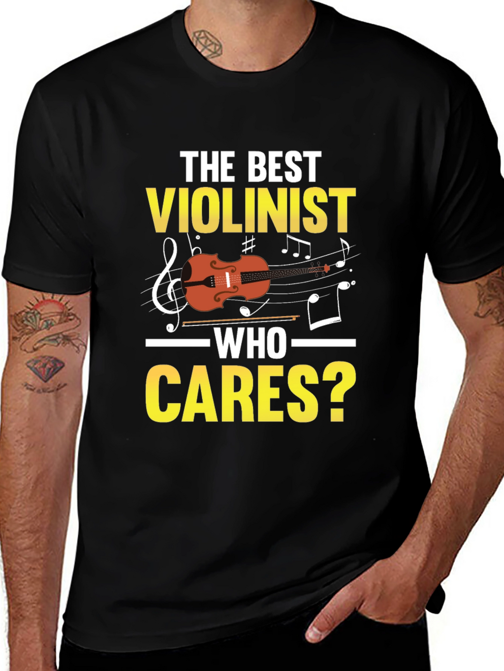 The Best Violinist Who Cares T-Shirt