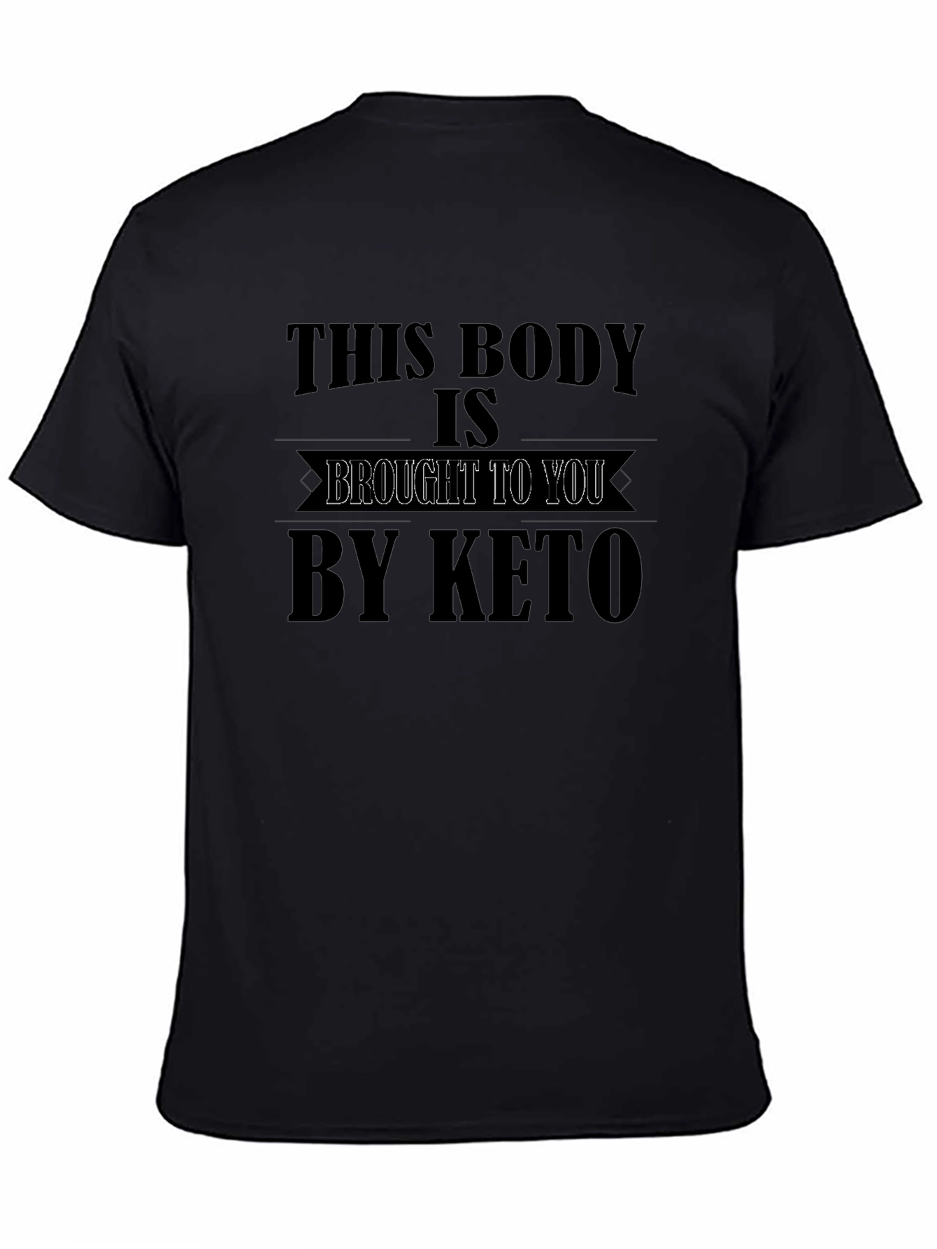 Keto Diet T-Shirt - This Body By Keto