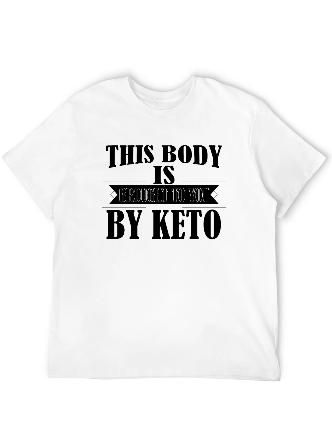 Keto Diet T-Shirt - This Body By Keto