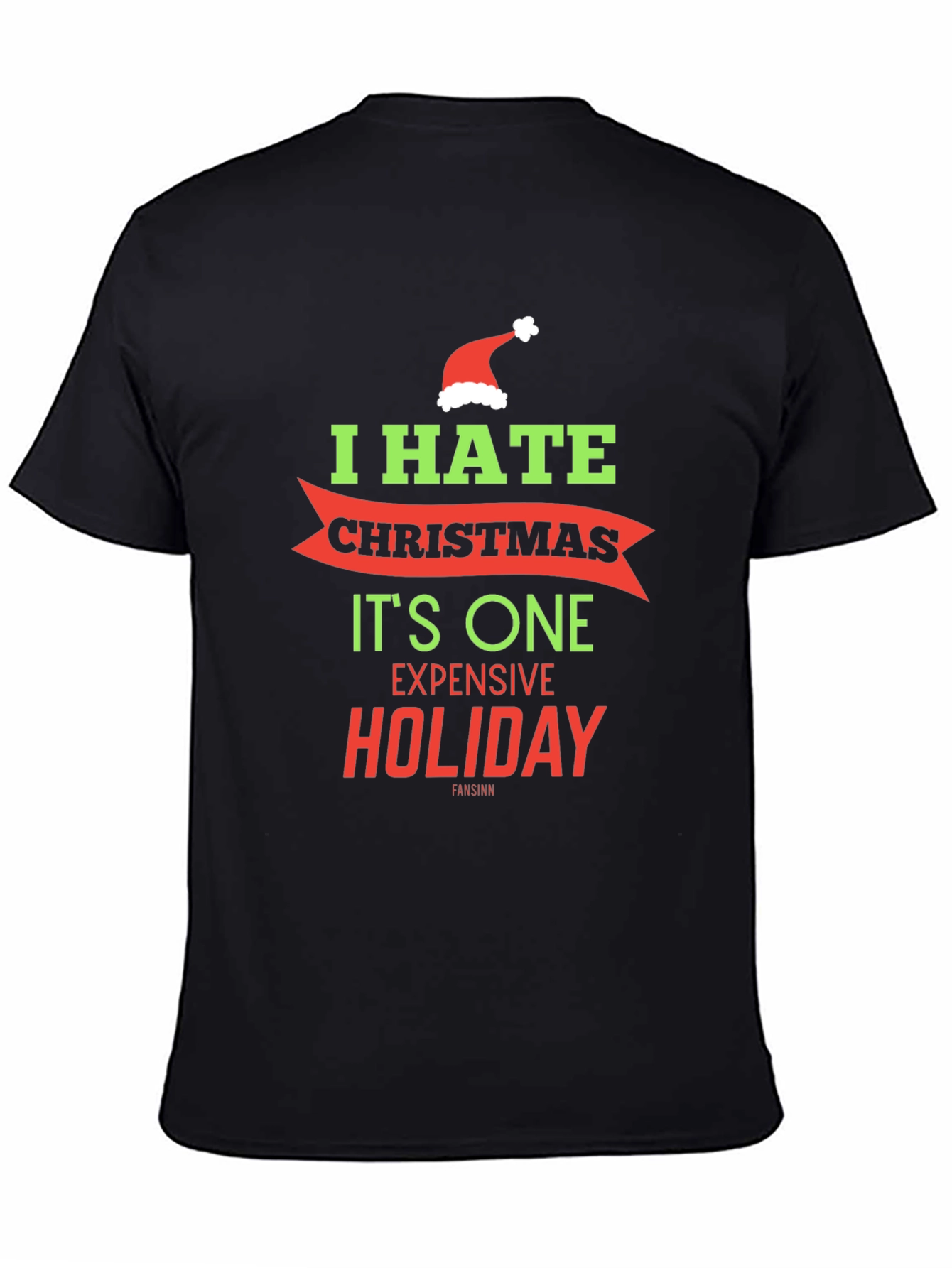 I Hate Christmas Graphic Tee - Holiday Humor