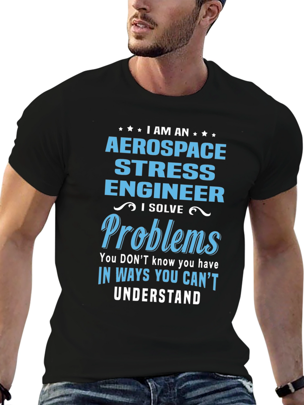 Aerospace Stress Engineer T-Shirt - Problem Solver Gift