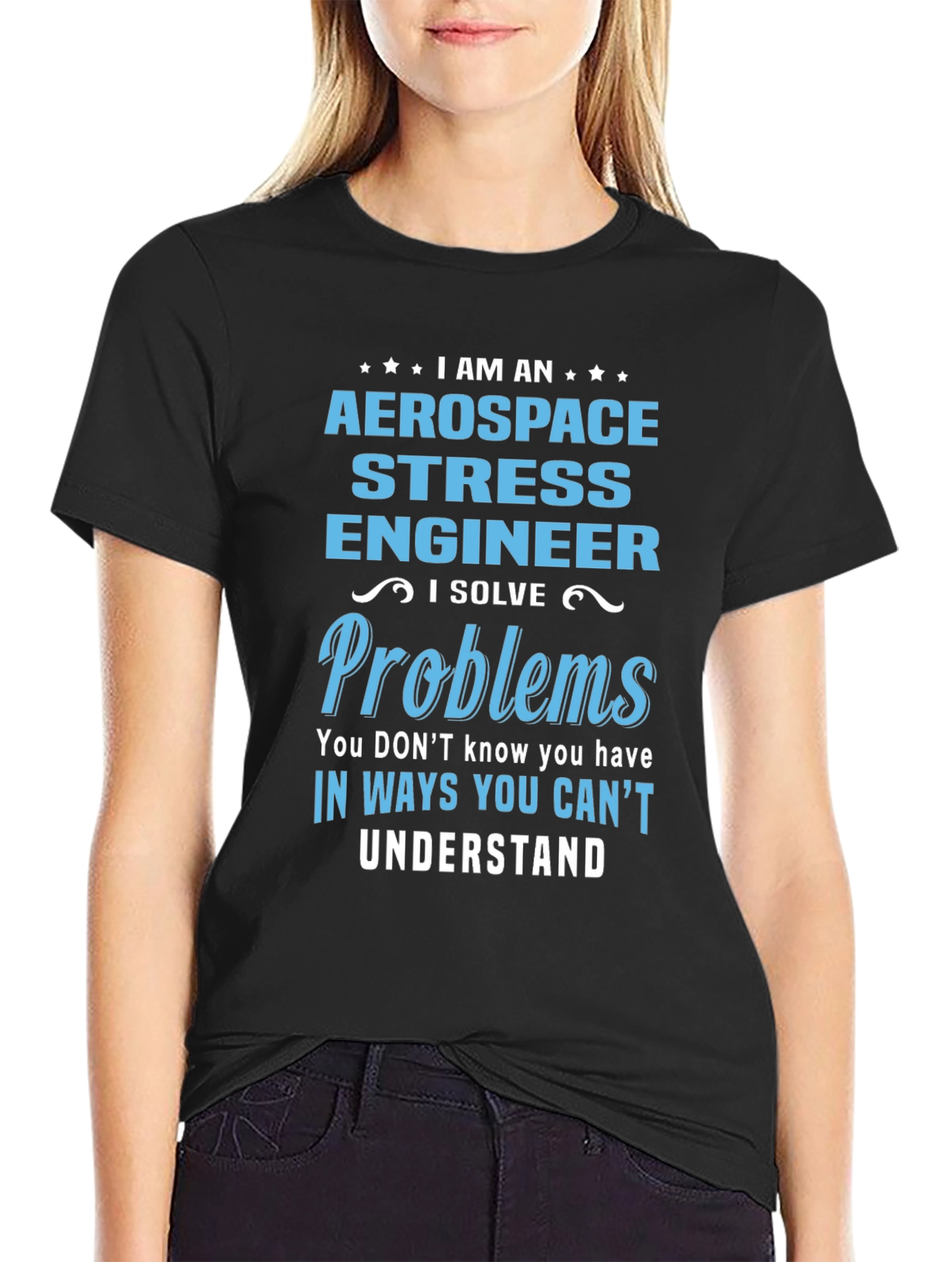 Aerospace Stress Engineer T-Shirt - Problem Solver Gift