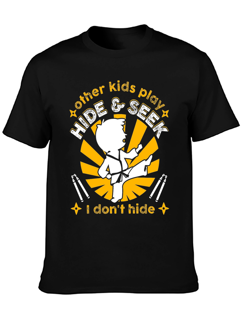 Karate Kids T-Shirt - I Dont Hide