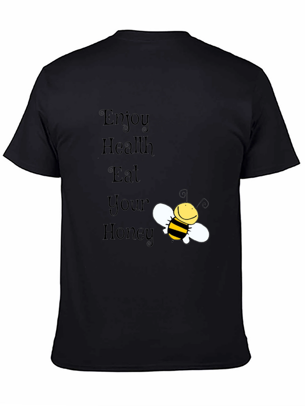 Enjoy Health Eat Your Honey Bee T-Shirt