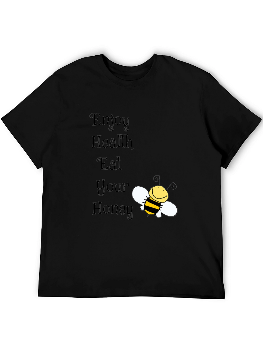Enjoy Health Eat Your Honey Bee T-Shirt