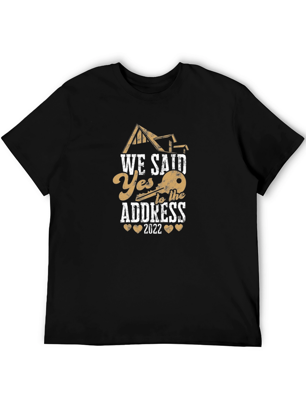 We Said Yes To The Address Black T-Shirt