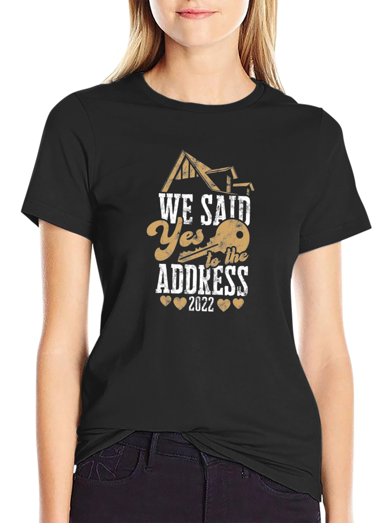 We Said Yes To The Address Black T-Shirt