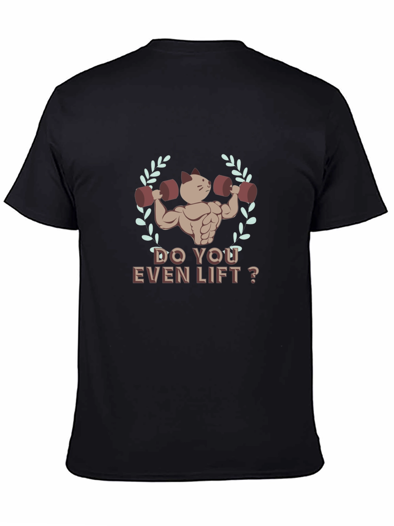 Do You Even Lift? Cat Muscle T-Shirt