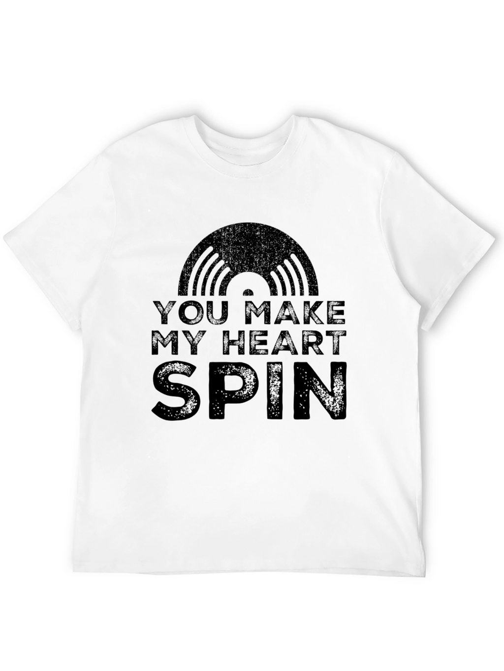 You Make My Heart Spin Black T-Shirt