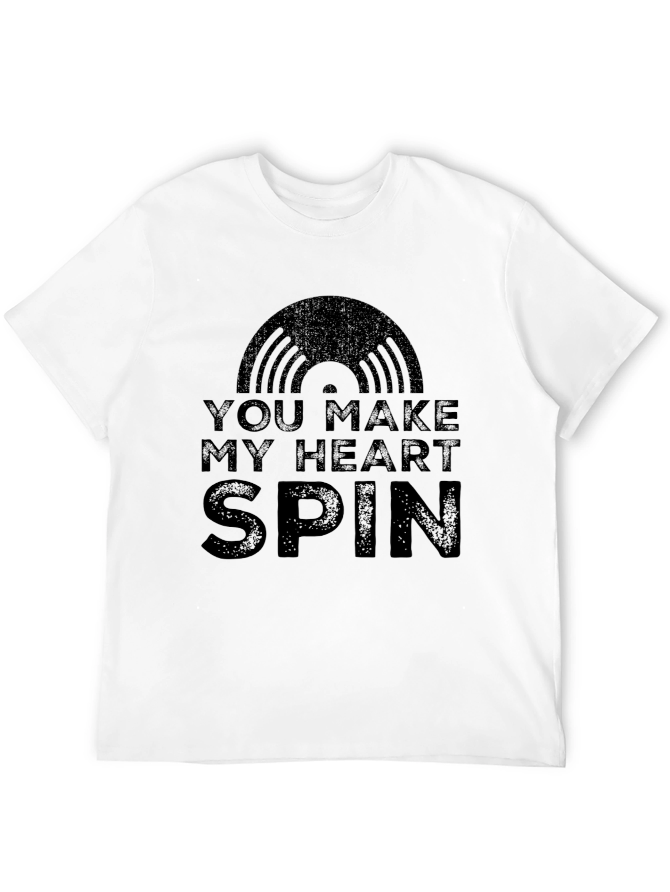 You Make My Heart Spin Black T-Shirt
