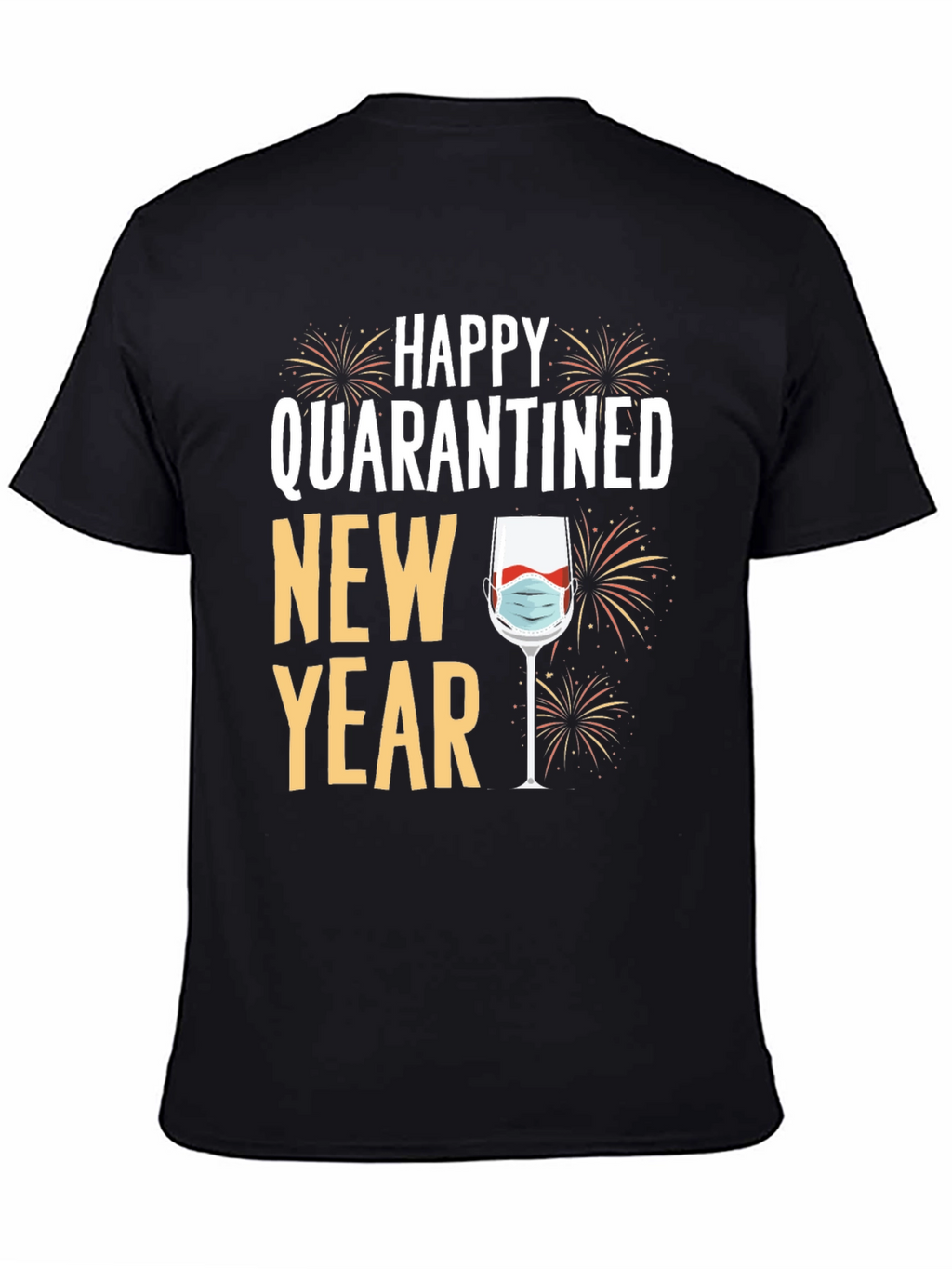 Quarantined New Year T-Shirt