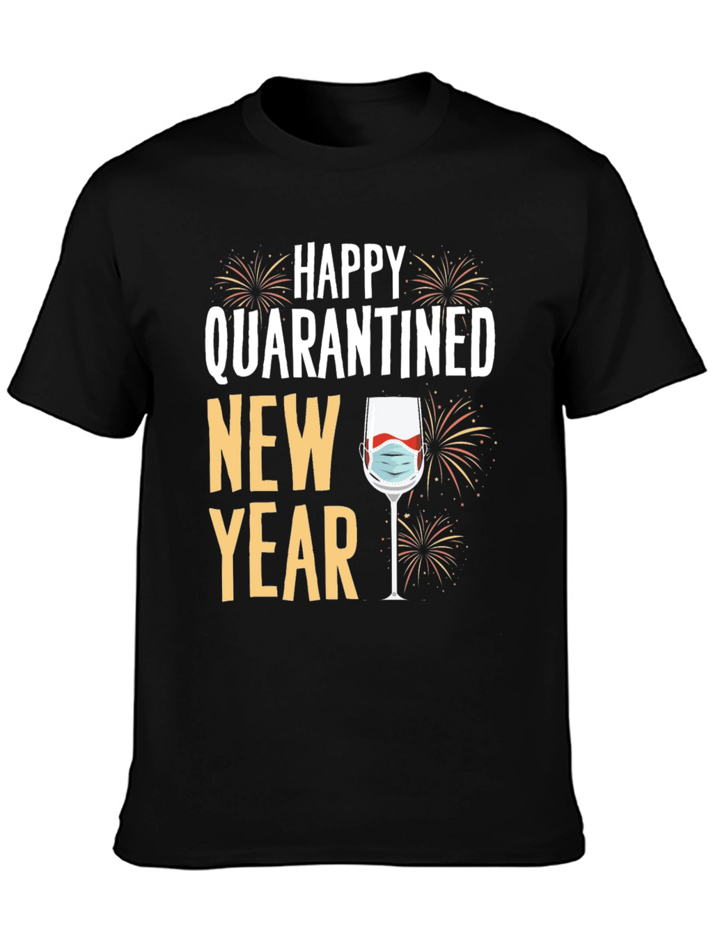 Quarantined New Year T-Shirt
