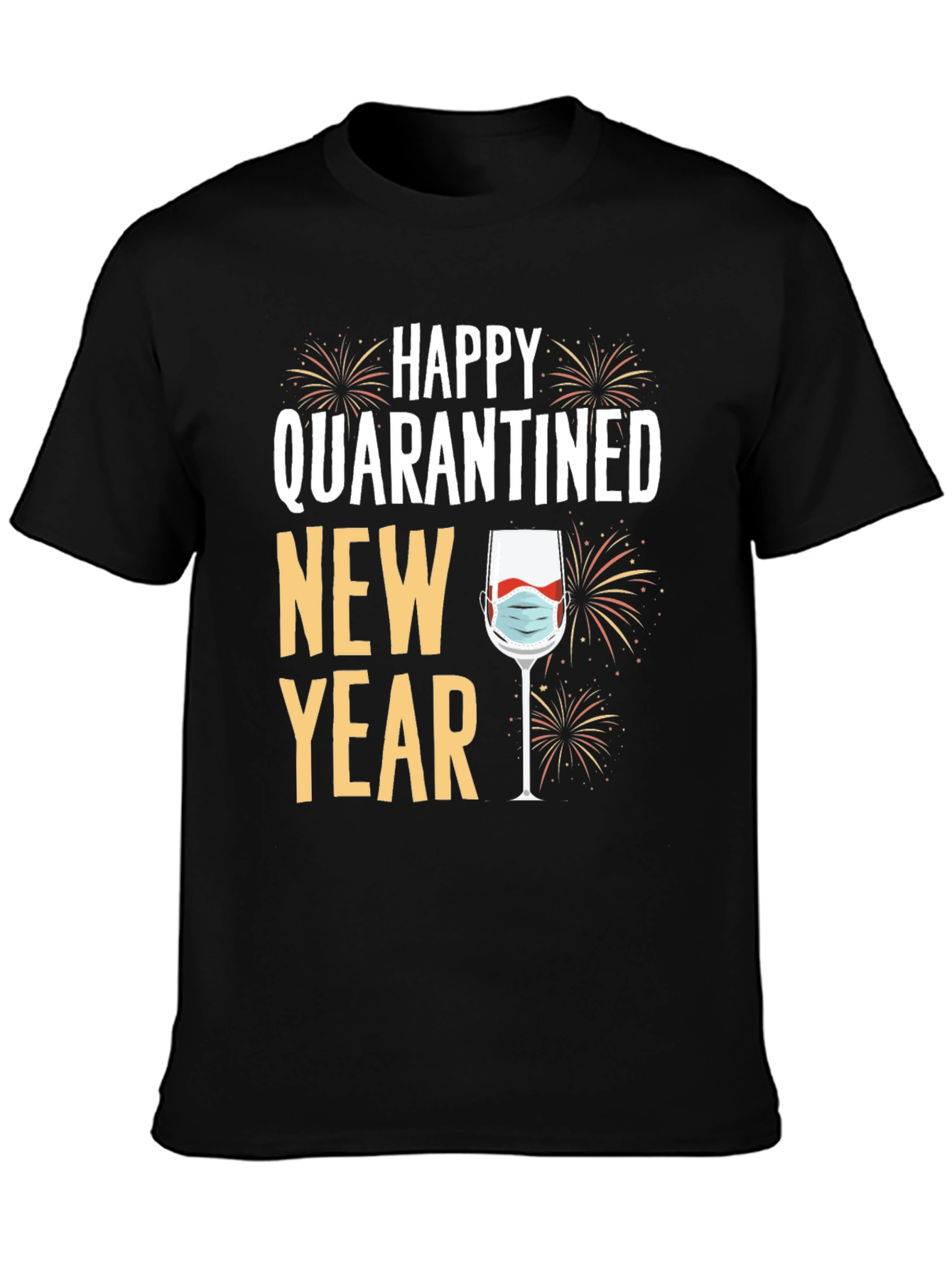 Quarantined New Year T-Shirt