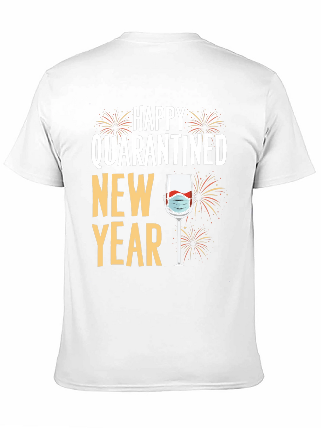 Quarantined New Year T-Shirt