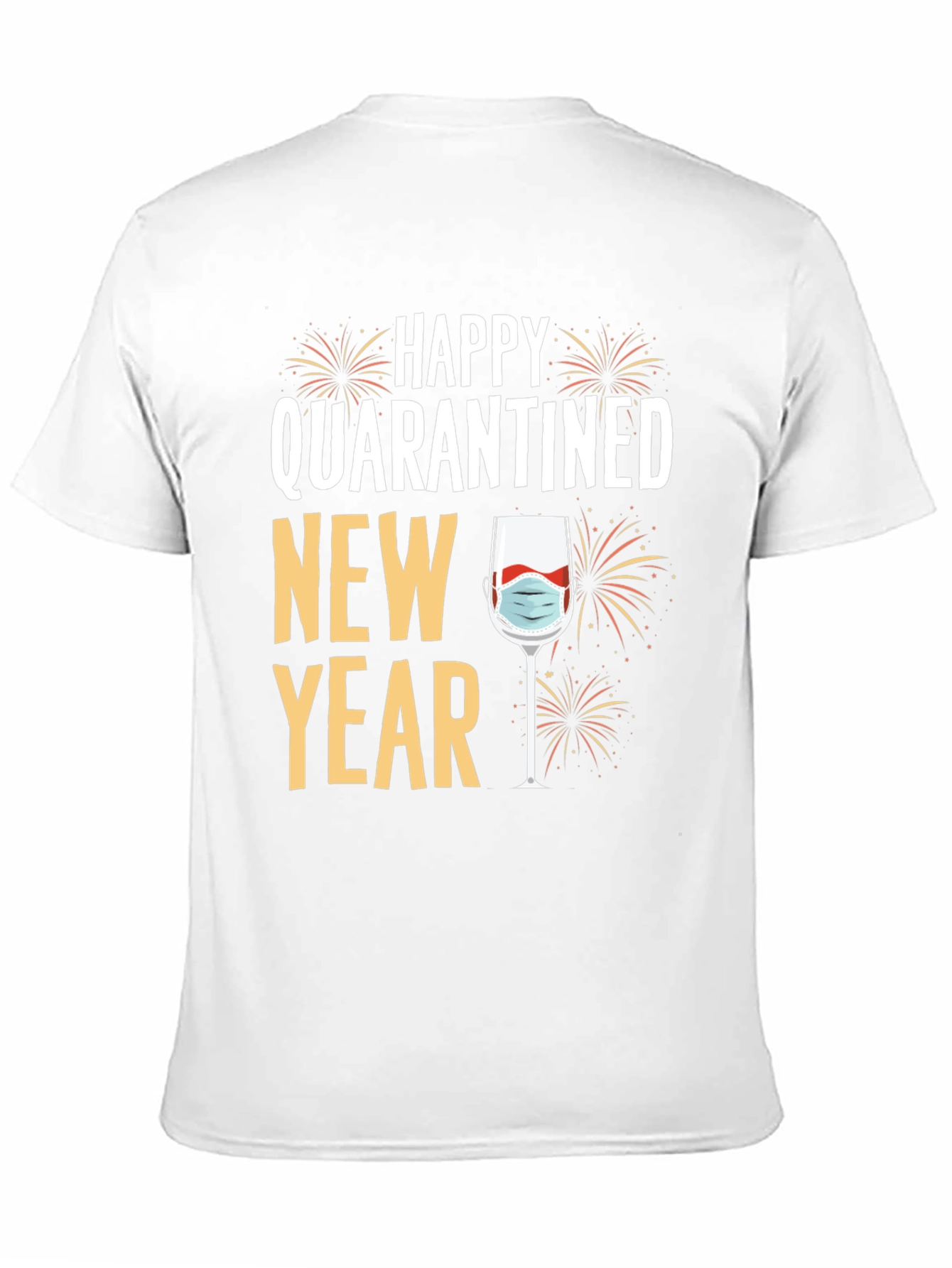 Quarantined New Year T-Shirt