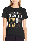 Quarantined New Year T-Shirt
