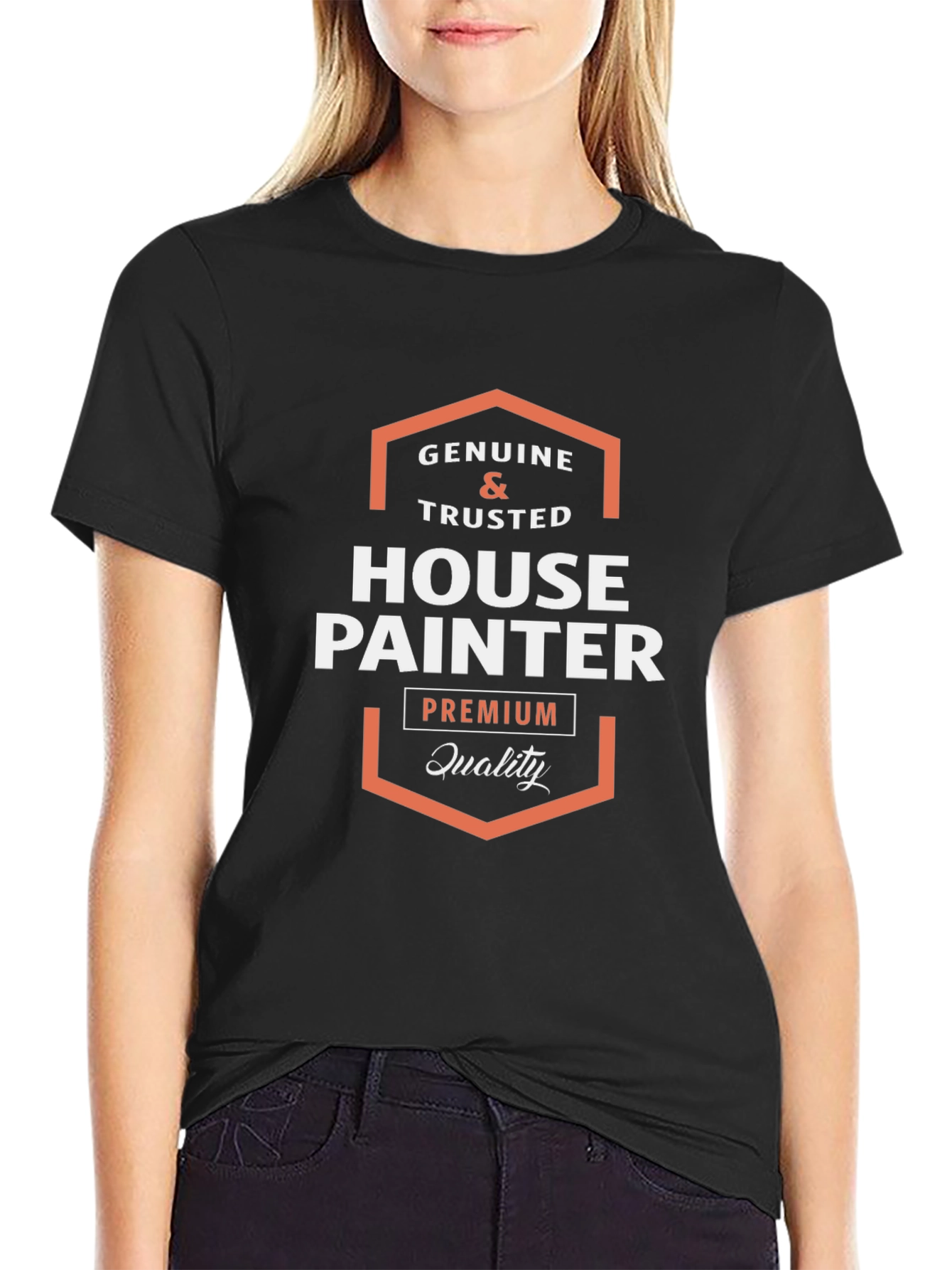 Genuine Trusted House Painter Premium Quality Tee