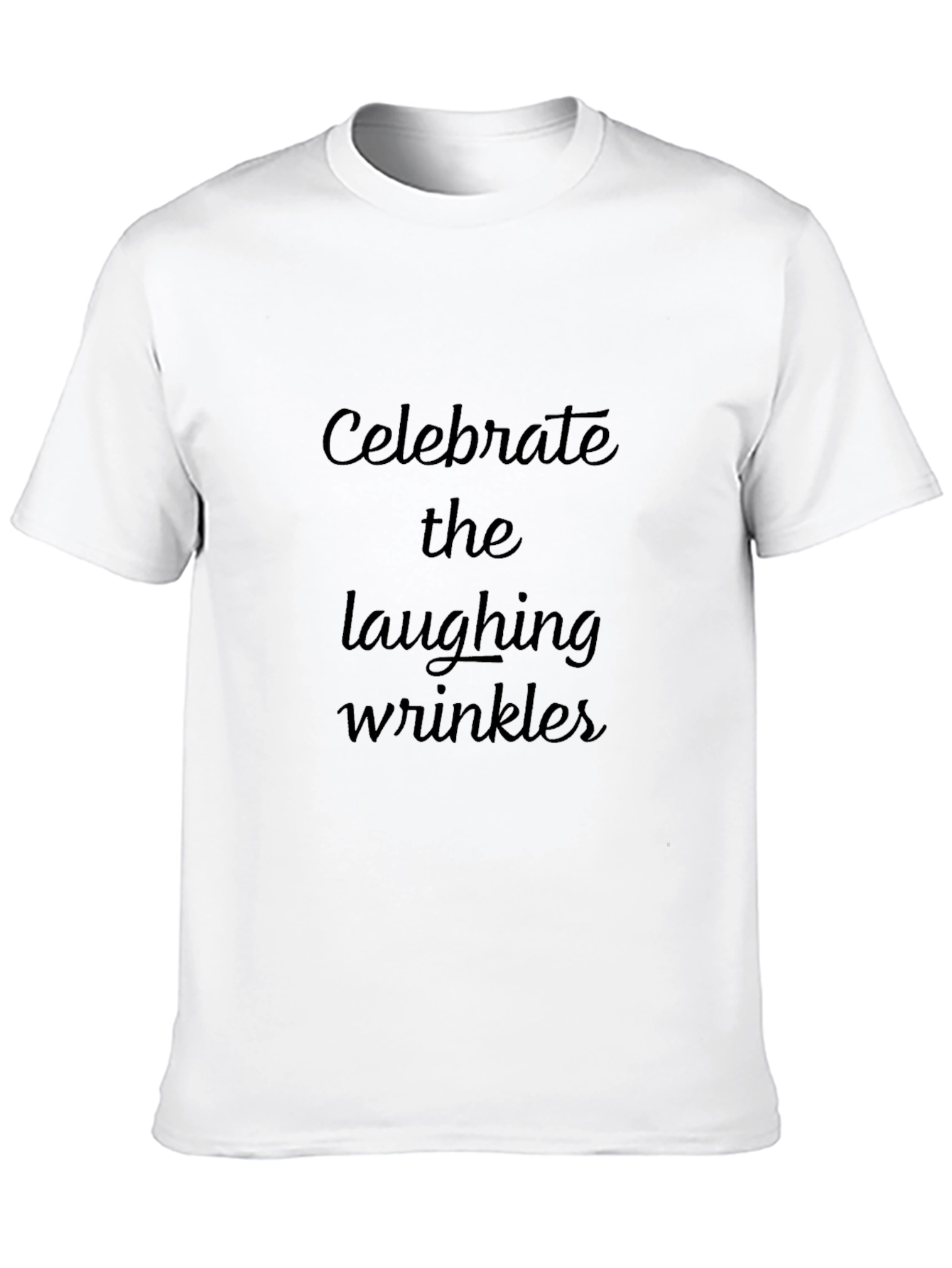 Celebrate Laughing Wrinkles Black T-Shirt