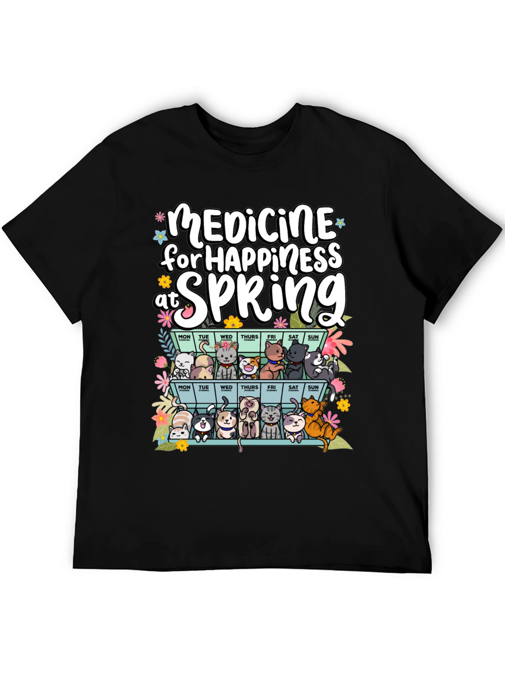 Medicine for Happiness at Spring Black T-Shirt