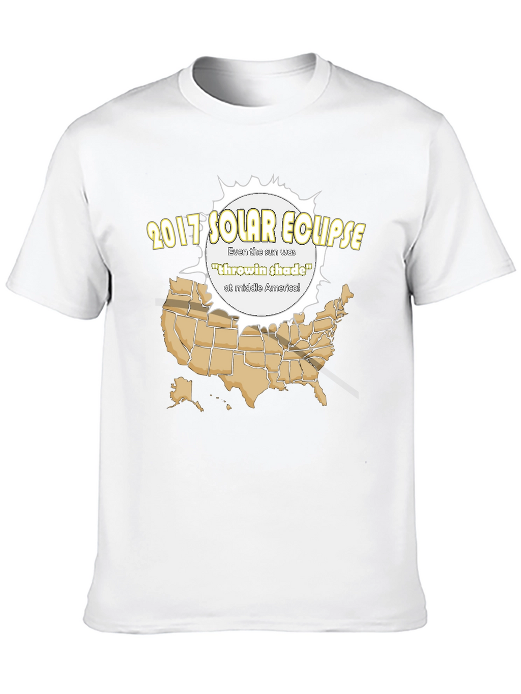 2017 Solar Eclipse T-Shirt - Throwin Shade Design