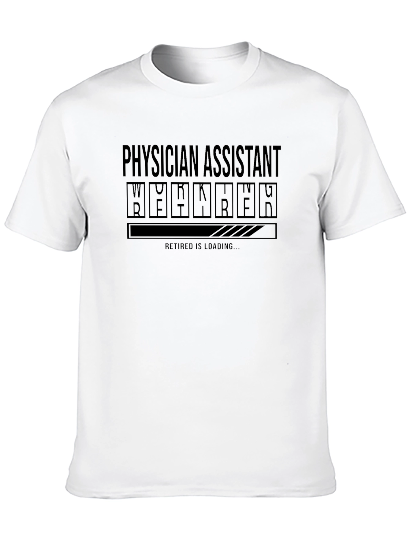 Physician Assistant Retirement Loading T-Shirt