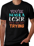 Motivational Never a Loser Black T-Shirt