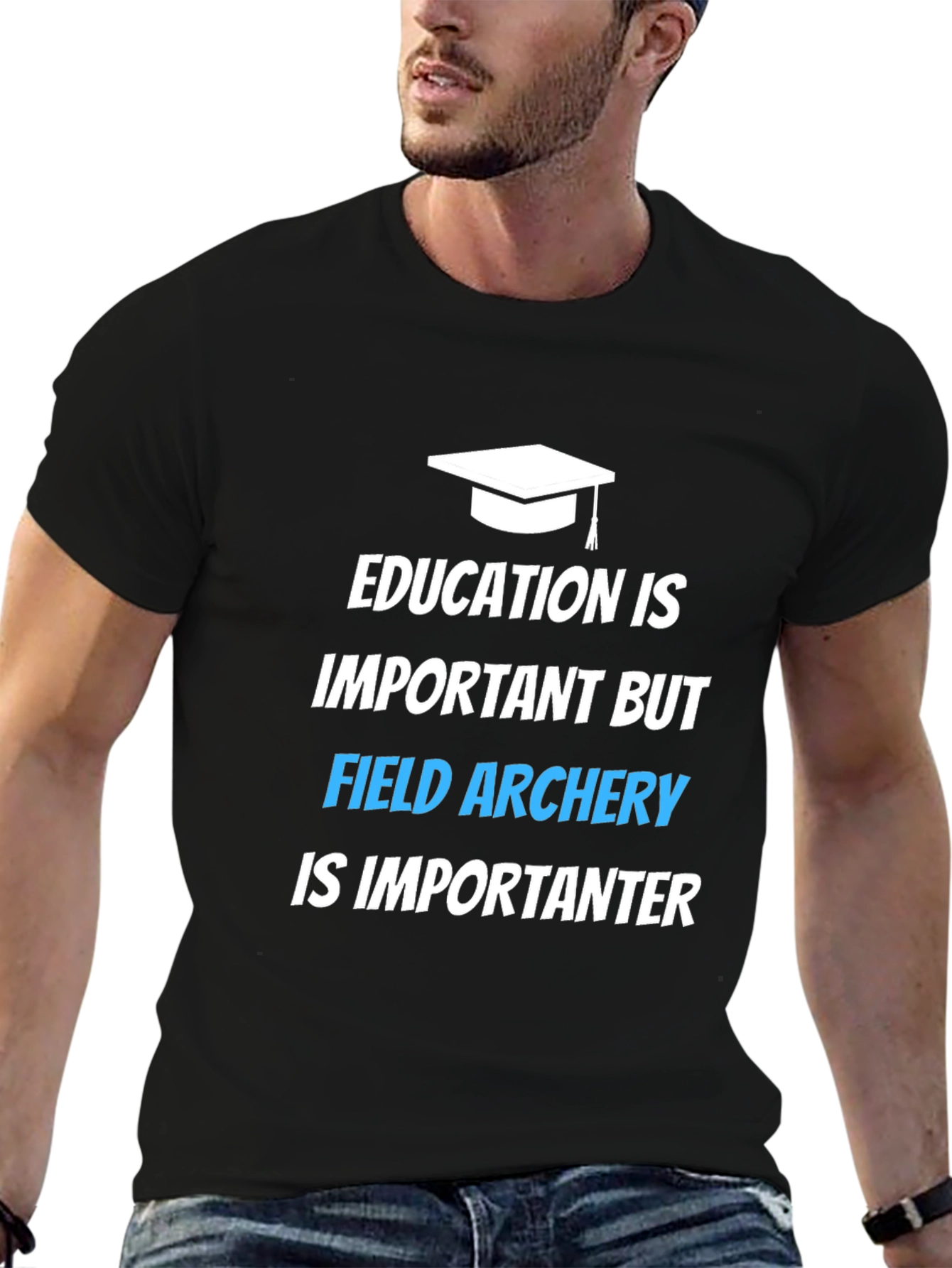 Field Archery T-Shirt: Education Is Important