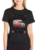 Its Fine Were Fine Ambulance T-Shirt