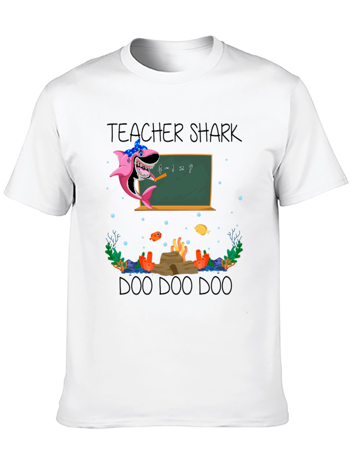 Teacher Shark Doo Doo Doo T-Shirt